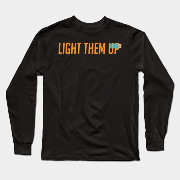 Light them up Long Sleeve T-Shirt by badgerinafez